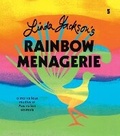 Cover: Linda Jackson's Rainbow Menagerie - Scribble UK