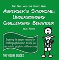 Cover: Asperger's Syndrome: Understanding Challenging Behaviour - Lonely Mind Books