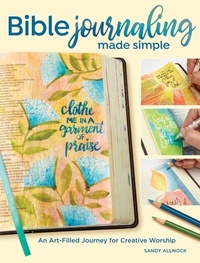 Abbildung von: Bible Journaling Made Simple - North Light Books