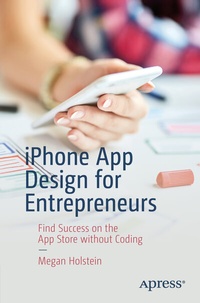Abbildung von: iPhone App Design for Entrepreneurs - Apress