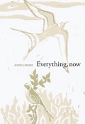 Cover: Everything, Now - Brick Books