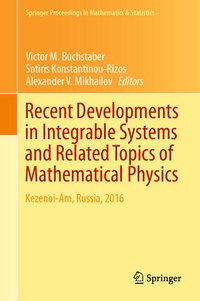 Enlarge image Cover: Recent Developments in Integrable Systems and Related Topics of Mathematical Physics - Springer