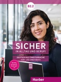 Cover: Sicher in Alltag und Beruf! B2.2 - Hueber Verlag