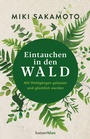 Cover: Eintauchen in den Wald - hanserblau