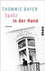 Cover: Spatz in der Hand - between pages by Piper