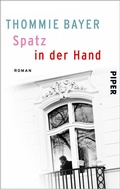 Cover: Spatz in der Hand - between pages by Piper
