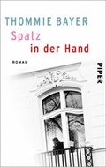 Cover: Spatz in der Hand - Piper