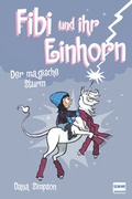 Cover: Fibi und ihr Einhorn (Bd.6) - Der magische Sturm (Comics f&uuml;r Kinder) - Ullmann Medien