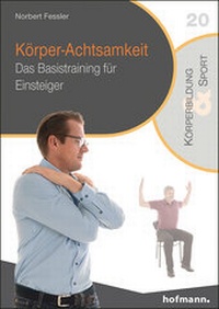 Enlarge image Cover: Körper-Achtsamkeit - Hofmann-Verlag