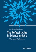 Cover: The Refusal to See in Science and Art - Waxmann