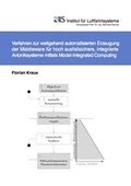 Cover: Verfahren zur weitgehend automatisierten Erzeugung der Middleware f&uuml;r hoch ausfallsichere, integrierte Avioniksysteme mittels Model-Integrated Computing - Dr. Hut