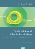 Cover: Spiritualit&auml;t und diakonischer Auftrag - EB-Verlag