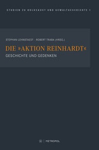 Enlarge image Cover: Die "Aktion Reinhardt" - Metropol-Verlag