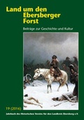 Cover: Land um den Ebersberger Forst - Beitr&auml;ge zur Geschichte und Kultur.... / Land um den Ebersberger Forst 17/2014 Beitr&auml;ge zur Geschichte und Kultur - VLG Verlag & Agentur GmbH