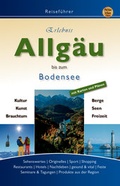 Cover: Erlebnis ALLG&Auml;U - Reise-Idee | Verlag und Medien