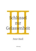 Cover: Schl&uuml;ssel zur Gelassenheit - UW Verlag