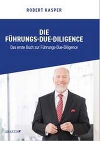 Abbildung von: Die Führungs-Due-Diligence - ABAEUS Verlag für Sozialwissenschaften und Führung