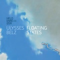 Cover: Ulysses Belz: Floating States - HELDENREIZER Contemporary