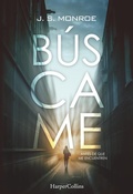 Cover: B&uacute;scame - HarperCollins Ib&eacute;rica S.A.