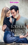 Cover: Toda la verdad - Harlequin, una divisi&oacute;n de HarperCollins Ib&eacute;rica, S.A.