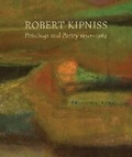 Cover: Robert Kipniss: Paintings and Poetry, 1950-1964 - The Artist Book Foundation