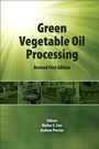Cover: Green Vegetable Oil Processing - AOCS
