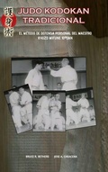 Cover: Judo Kodokan Tradicional. EL metodo de defensa personal de Kyuzo Mifune 10 degreesdan - Blurb
