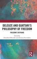 Cover: Deleuze and Guattari's Philosophy of Freedom - Routledge