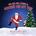 Cover: Ho, Ho, Ho, I have a Cookie on my Toe - Amy Curran
