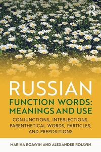 Enlarge image Cover: Russian Function Words: Meanings and Use - Routledge