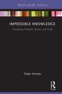 Cover: Impossible Knowledge - Routledge