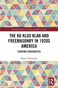 Abbildung von: The Ku Klux Klan and Freemasonry in 1920s America - Routledge