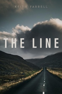 Enlarge image Cover: The Line - Keith Farrell