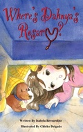 Cover: Where Is Dahnya's Rosary - Dominion World Enterprises