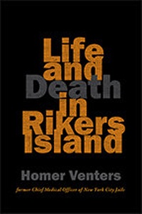 Abbildung von: Life and Death in Rikers Island - Johns Hopkins University Press