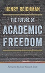 Cover: The Future of Academic Freedom - Johns Hopkins University Press