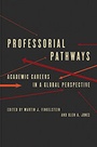 Cover: Professorial Pathways - Johns Hopkins University Press