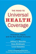 Cover: The Road to Universal Health Coverage - Johns Hopkins University Press