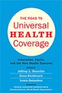 Cover: The Road to Universal Health Coverage - Johns Hopkins University Press