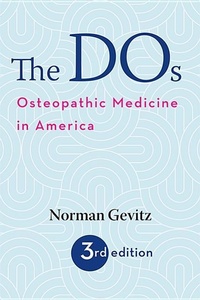 Abbildung von: The DOs - Johns Hopkins University Press