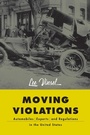 Cover: Moving Violations - Johns Hopkins University Press
