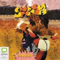 Enlarge image Cover: Smash - Bolinda Audio Books