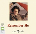 Cover: Remember Me - Bolinda Audio Books