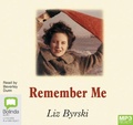 Cover: Remember Me - Bolinda Audio Books