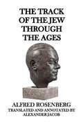 Cover: The Track of the Jew through the Ages - Ostara Publications