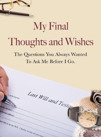 Abbildung von: My Final Thoughts and Wishes - New Holland Publishers