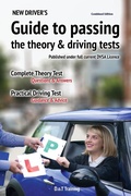Cover: New driver's guide to passing the theory and driving tests - The Choir Press