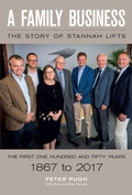 Cover: A Family Business: The Story of Stannah Lifts - Icon Books