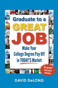 Cover: Graduate to a Great Job - Longstone Press