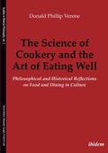 Cover: The Science of Cookery and the Art of Eating Well - ibidem